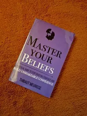 Master Your Beliefs
