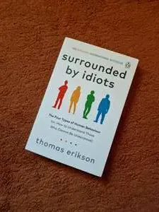 Surrounded by Idiots